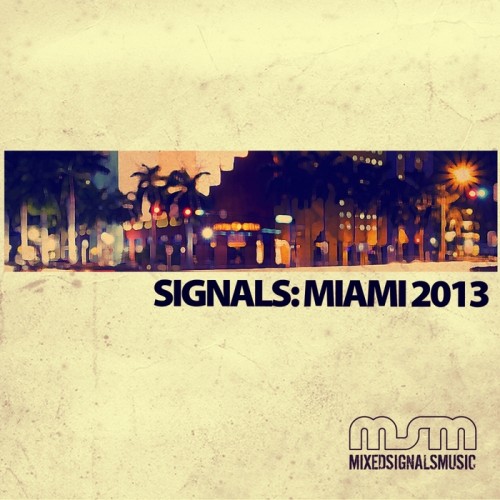  VA - Signals: Miami 2013 (2013)
