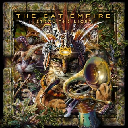 The Cat Empire - Steal The Light (2013) (FLAC)