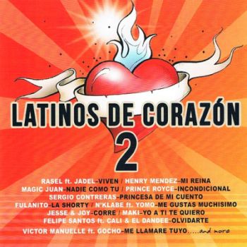 Latinos De Corazon 2 (2013)