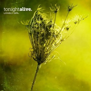 Tonight Alive - Lonely Girl (Single) (2013)