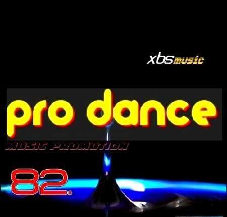VA - Pro Dance vol 82 (2013)