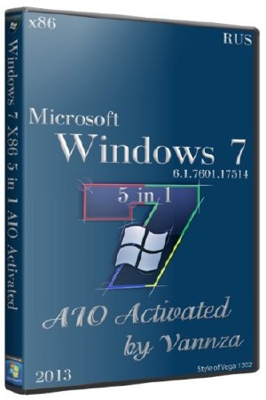 Windows 7 x86 5 in 1 AIO Activated by Vannza (RUS/2013)