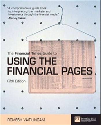 Financial Times Guide to Using the Financial Pages, 5th Edition