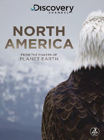 Discovery: Северная Америка: Тайны Дикой природы / North America: Revealed (2013) DVB