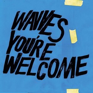 Wavves – You're Welcome (2017)