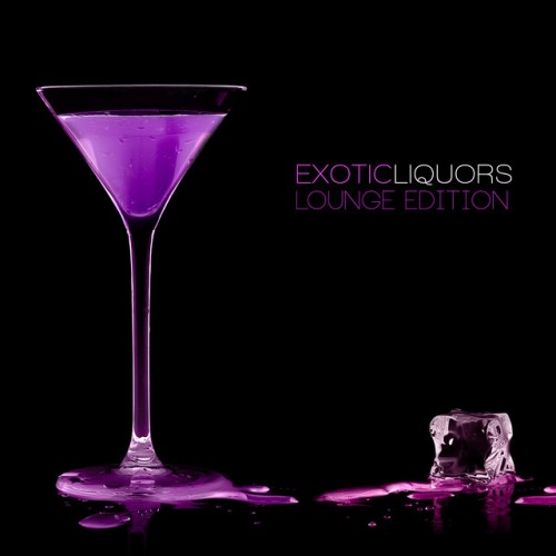 VA - Exotic Liquors. Lounge Edition (2017)