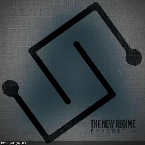The New Regime - Exhibit A (2013)