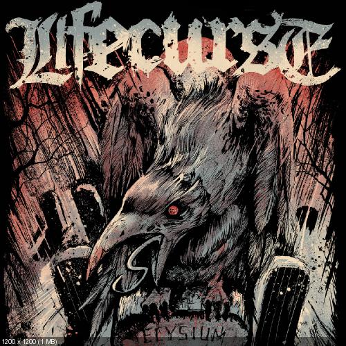 Lifecurse - Elysium (2013)