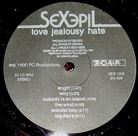 SEXEPIL - Love Jealousy Hate (1990), vinyl-rip 
