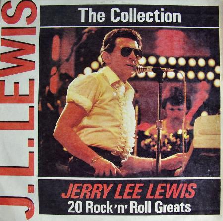 Jerry Lee Lewis – The Collection: 20 Rock’n’Roll Great (1988)