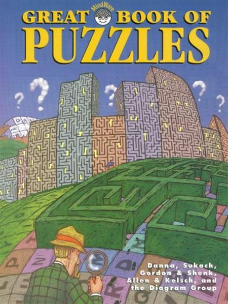 Great Book of Puzzles James Richard Sukach, Janine Kelsch, Mark Danna, Mayme Allen, Mike Shenk, Peter Gordon