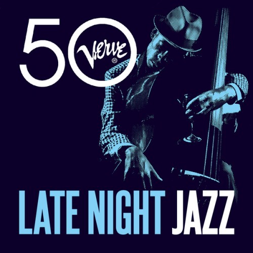 VA - Late Night Jazz - Verve 50 (2012)