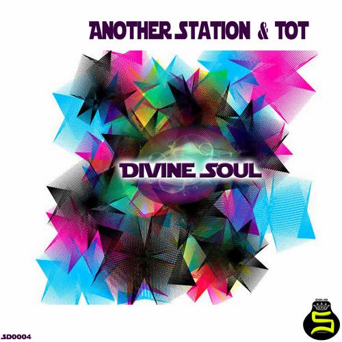 Another Station & TOT - Divine Soul (2013)